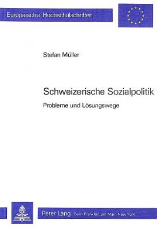 Книга Schweizerische Sozialpolitik Stefan Müller