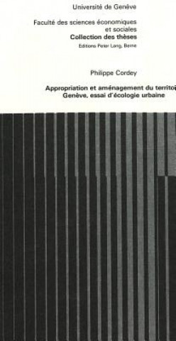 Книга Appropriation et amenagement du territoire Philippe Cordey