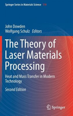 Könyv Theory of Laser Materials Processing John Dowden