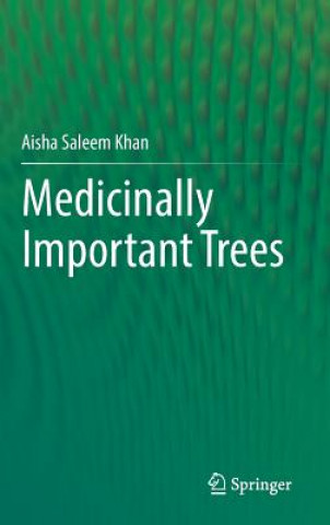 Knjiga Medicinally Important Trees Aisha Khan