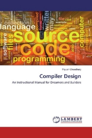 Książka Compiler Design Piyush Choudhary