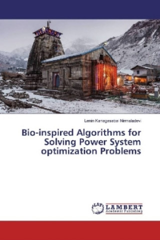 Knjiga Bio-inspired Algorithms for Solving Power System optimization Problems Lenin Kanagasabai Nirmaladevi