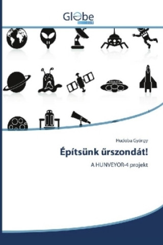 Книга Építsünk rszondát! Hudoba György