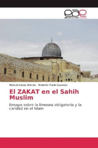 Kniha El ZAKAT en el Sahih Muslim Manuel López Brenes