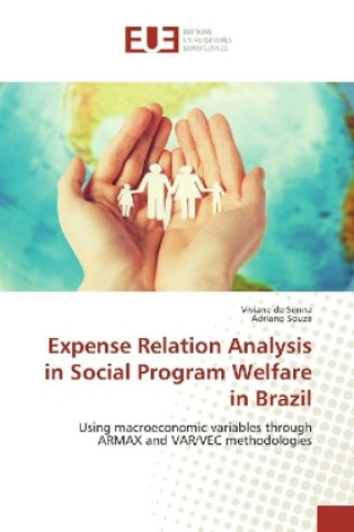 Книга Expense Relation Analysis in Social Program Welfare in Brazil Viviane de Senna