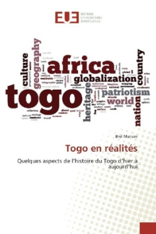 Könyv Togo en réalités Brel Manani