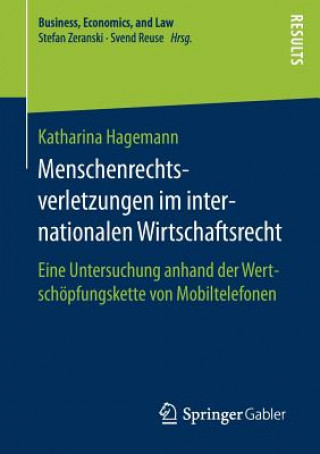 Carte Menschenrechtsverletzungen Im Internationalen Wirtschaftsrecht Katharina Hagemann