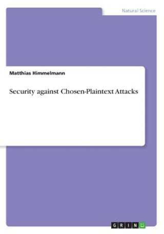 Книга Security against Chosen-Plaintext Attacks Matthias Himmelmann