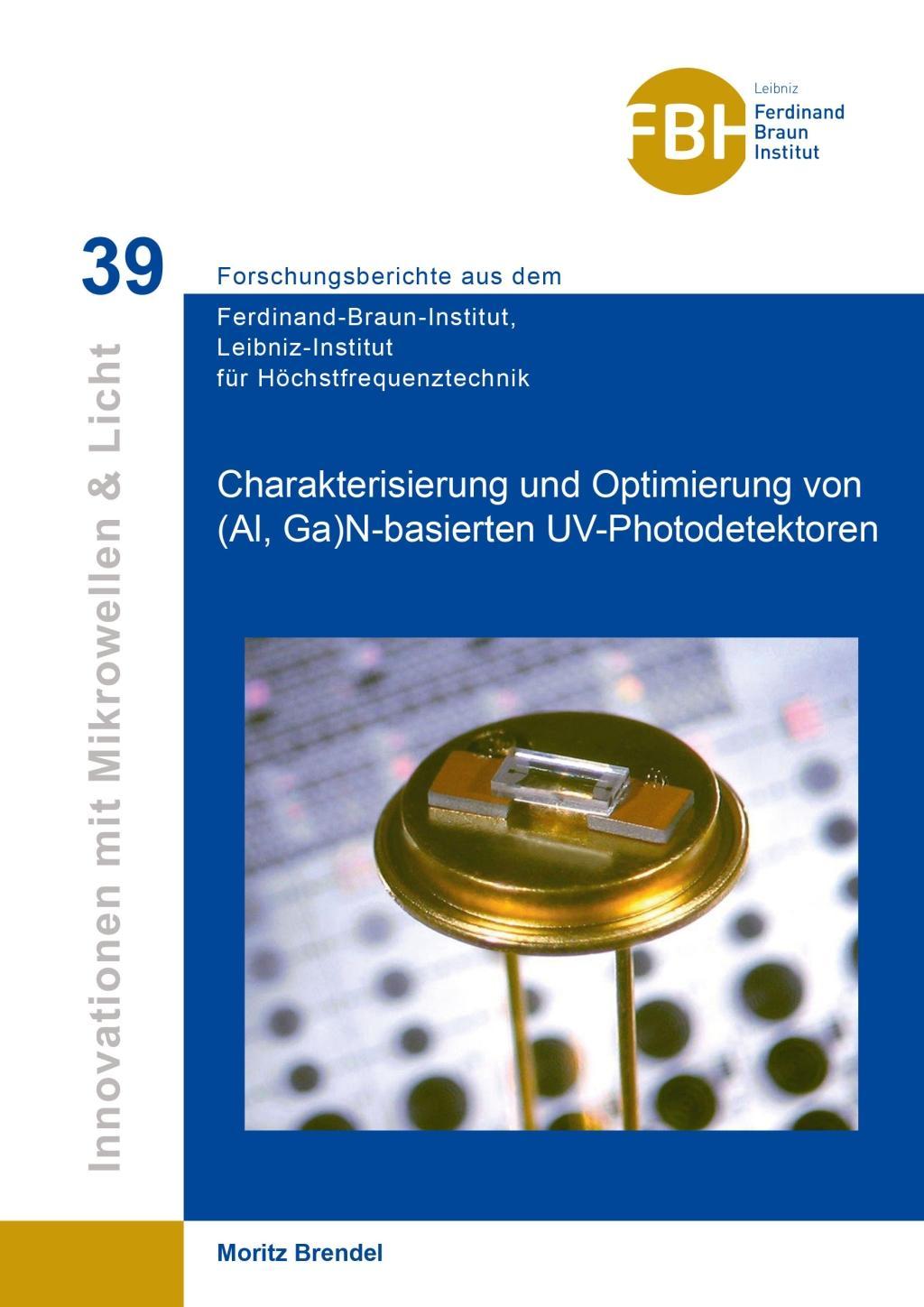 Kniha Charakterisierung und Optimierung von (Al, Ga) N-basierten UV-Photodetektoren Moritz Brendel