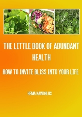 Carte Little Book of abundant Health Hema Kawohlus