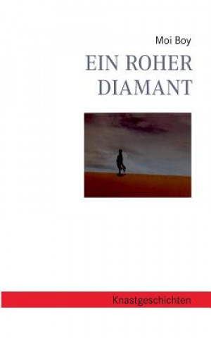 Könyv roher Diamant Moi Boy
