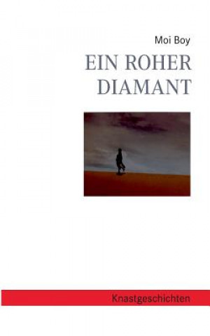 Buch roher Diamant Moi Boy