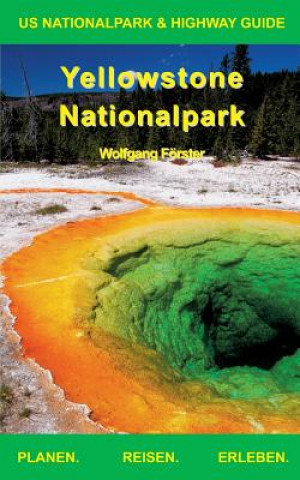 Kniha Yellowstone Nationalpark Wolfgang Förster