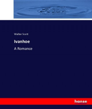 Knjiga Ivanhoe Walter Scott