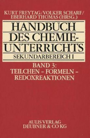Kniha Teilchen - Formeln - Redoxreaktionen Kurt Freytag