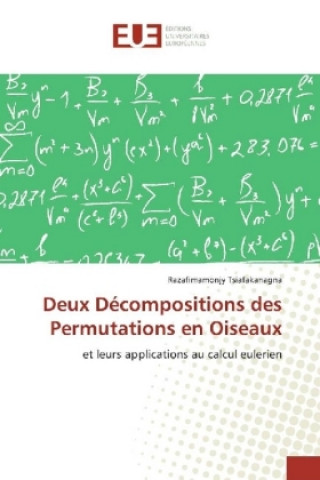 Książka Deux Décompositions des Permutations en Oiseaux Razafimamonjy Tsiafakanagna