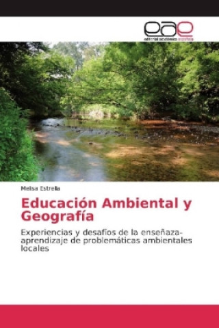 Książka Educación Ambiental y Geografía Melisa Estrella