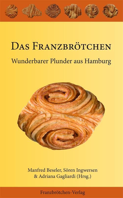 Kniha Das Franzbrötchen Manfred Beseler
