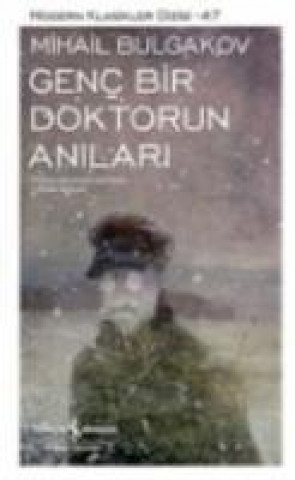 Carte Genc Bir Doktorun Anilari Mihail Afanesyevic Bulgakov