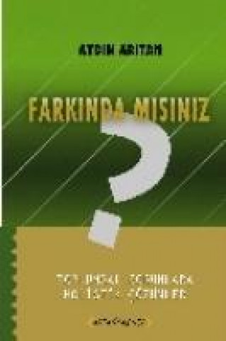 Knjiga Farkinda misiniz Aydin Aritan