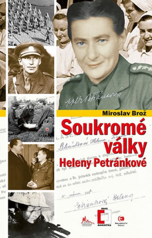 Könyv Soukromé války Heleny Petránkové Miroslav Brož