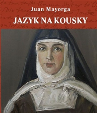 Book Jazyk na kousky Juan Mayorga