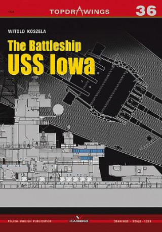 Kniha Battleship USS Iowa Witold Koszela