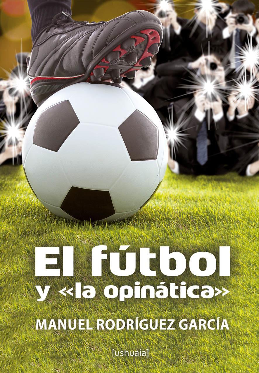Könyv El fútbol y "la opinática" 