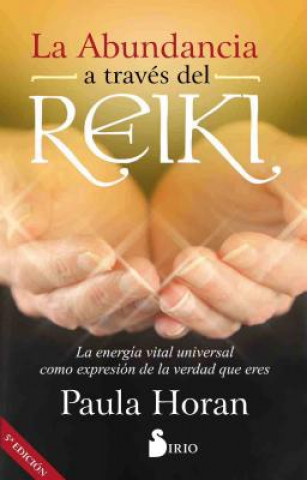 Книга Abundancia a Traves del Reiki Paula Horan