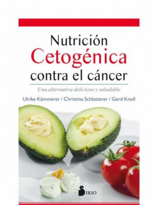 Kniha Nutricion Cetogenica Contra El Cancer Ulrike Kammerer