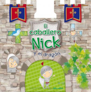 Book El caballero Nick y el dragón Nick Akland