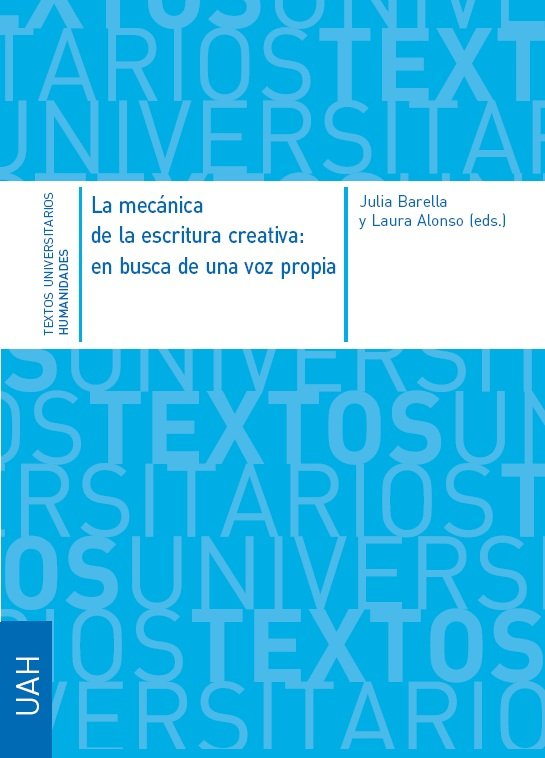 Kniha La mecánica de la escritura creativa: en busca de una voz propia 