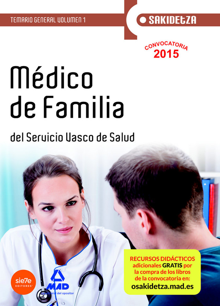 Carte Médico de Familia del Servicio Vasco de Salud (Osakidetza). Temario General, volumen 1 