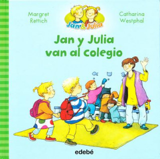 Kniha SPA-JAN Y JULIA VAN AL COLEGIO Margret Rettich