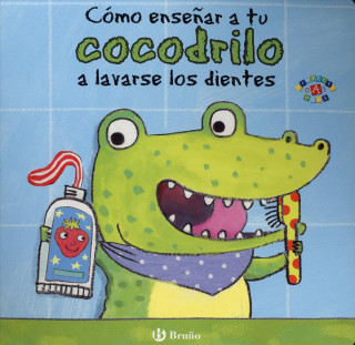 Livro Cómo ense?ar a tu cocodrilo a lavarse los dientes Jane Clarke
