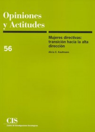 Knjiga Mujeres directivas : transición hacia la alta dirección Alicia E. Kaufmann