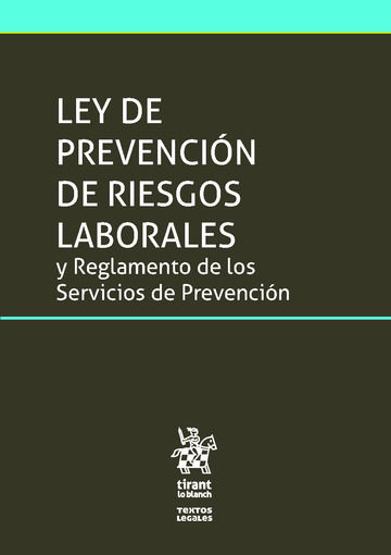 Книга Ley de Prevención de Riesgos Laborales y Reglamento de los Servicios de Prevención 