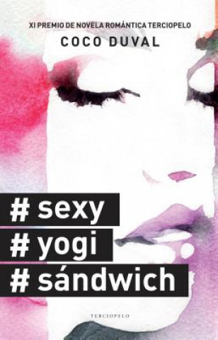 Könyv #Sexy, #Yogi, #Sandwich Coco Duval