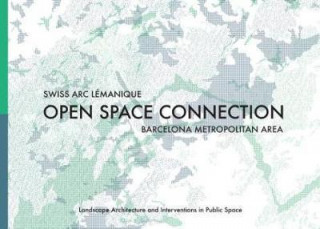 Carte Open Space Connection: Swiss Arc Lemanique & Barcelona Metropolitan Area Xavier Bustos