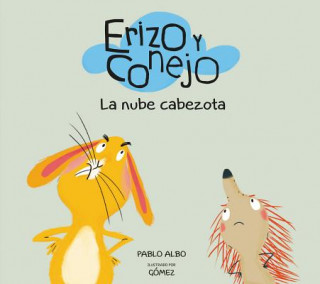 Carte Erizo y Conejo. La nube cabezota PABLO