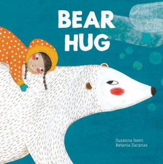 Kniha Bear Hug Susanna Isern