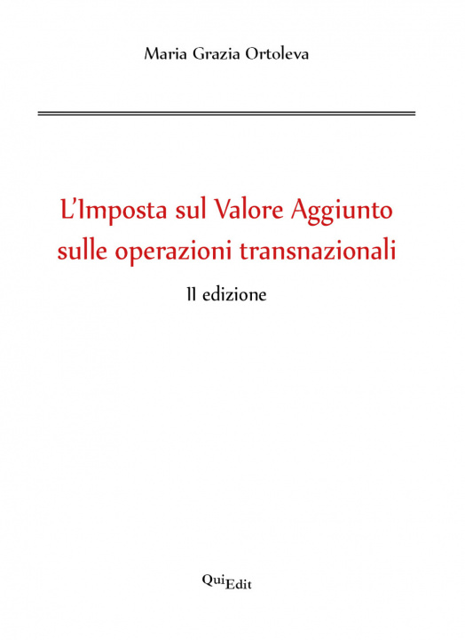Könyv L'imposta sul valore aggiunto sulle operazioni transnazionali Maria Grazia Ortoleva