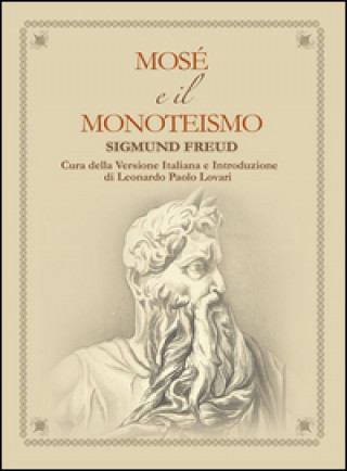 Kniha Mosé e il monoteismo Sigmund Freud
