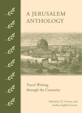 Knjiga Jerusalem Anthology T. J. Gorton