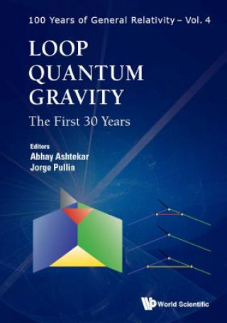 Książka Loop Quantum Gravity: The First 30 Years Abhay Ashtekar