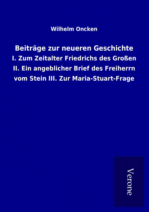 Kniha Beiträge zur neueren Geschichte Wilhelm Oncken