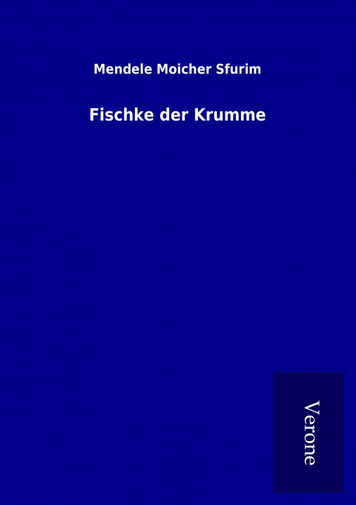 Книга Fischke der Krumme Mendele Moicher Sfurim