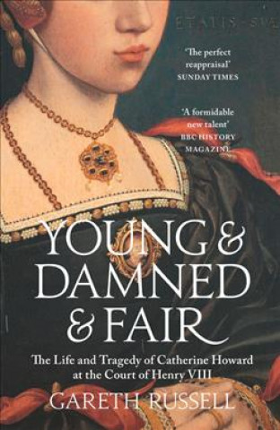 Книга Young and Damned and Fair Gareth Russell