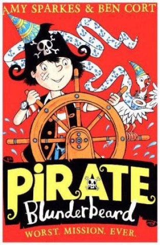 Книга Pirate Blunderbeard: Worst. Mission. Ever. Amy Sparkes
