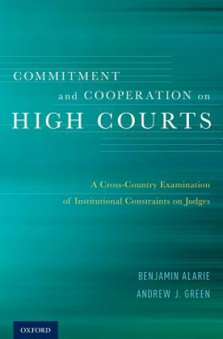 Buch Commitment and Cooperation on High Courts Andrew J. Green